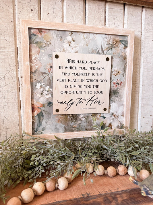 Look Only To Him Faith Based Quote Wood Sign